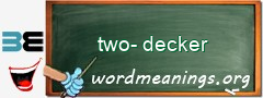 WordMeaning blackboard for two-decker